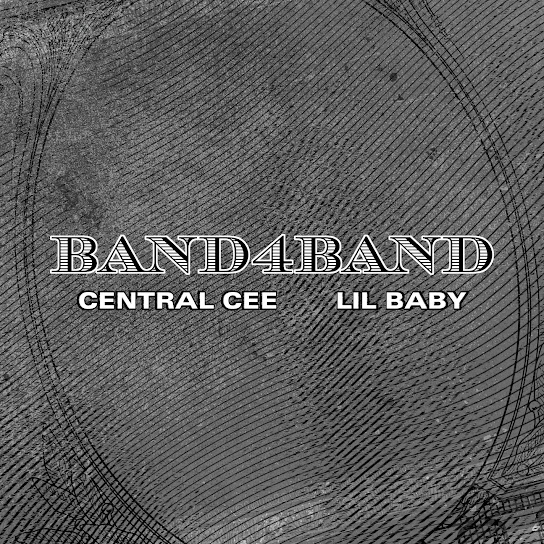 Central Cee & Lil Baby – BAND4BAND mp3