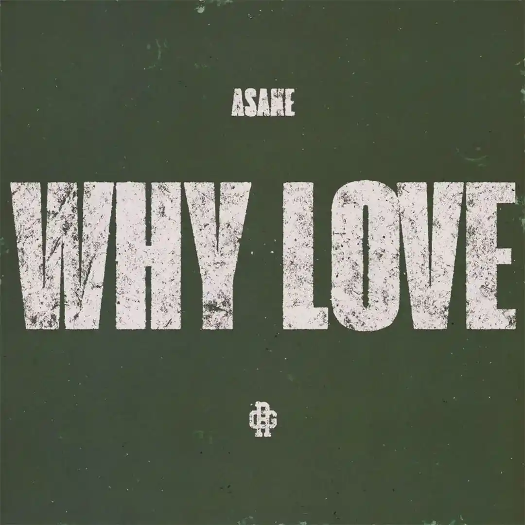 Asake – Why Love mp3