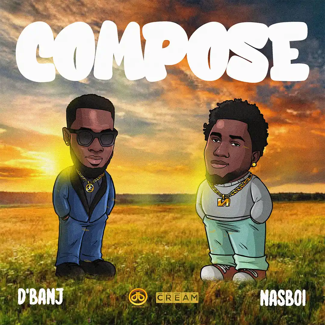 D'banj – Compose ft. Nasboi mp3