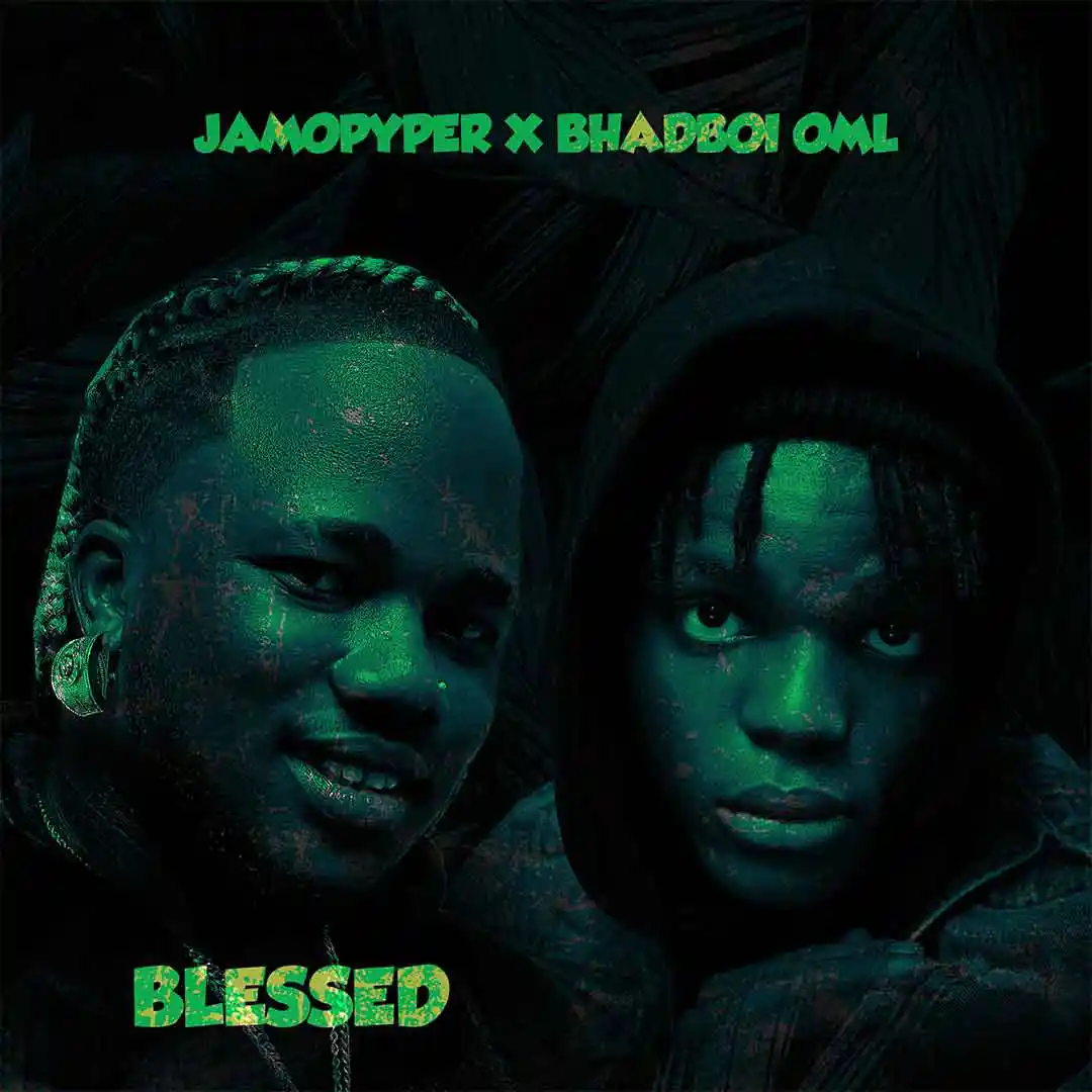 Jamopyper – Blessed ft. BhadBoi OML mp3