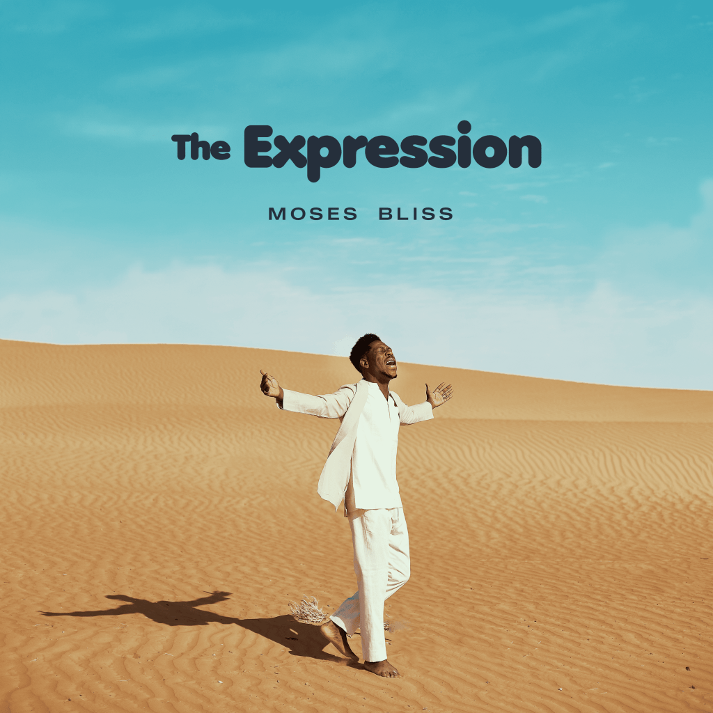 Moses Bliss – The Expression EP download 