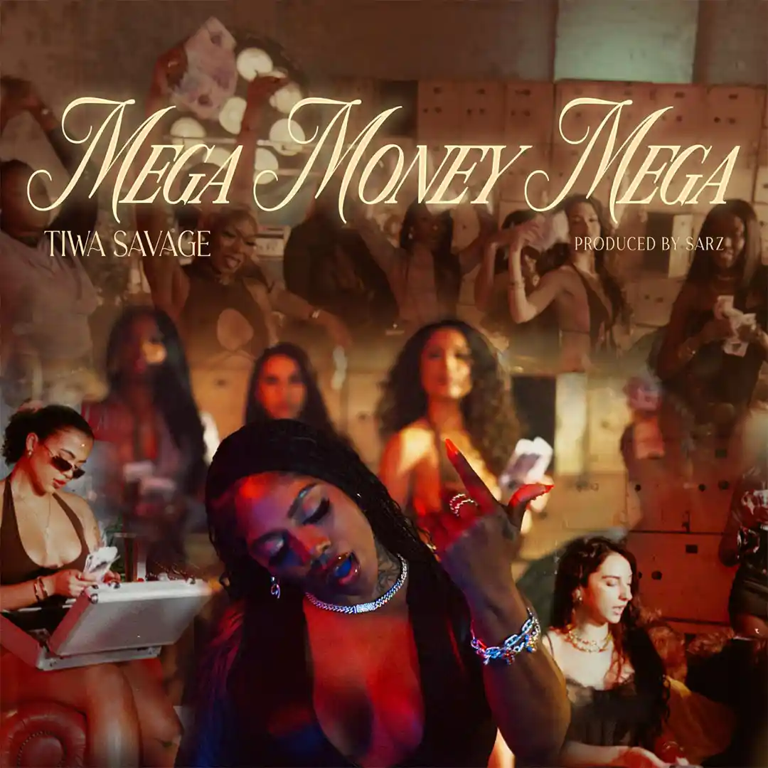 Tiwa Savage – Mega Money Mega mp3