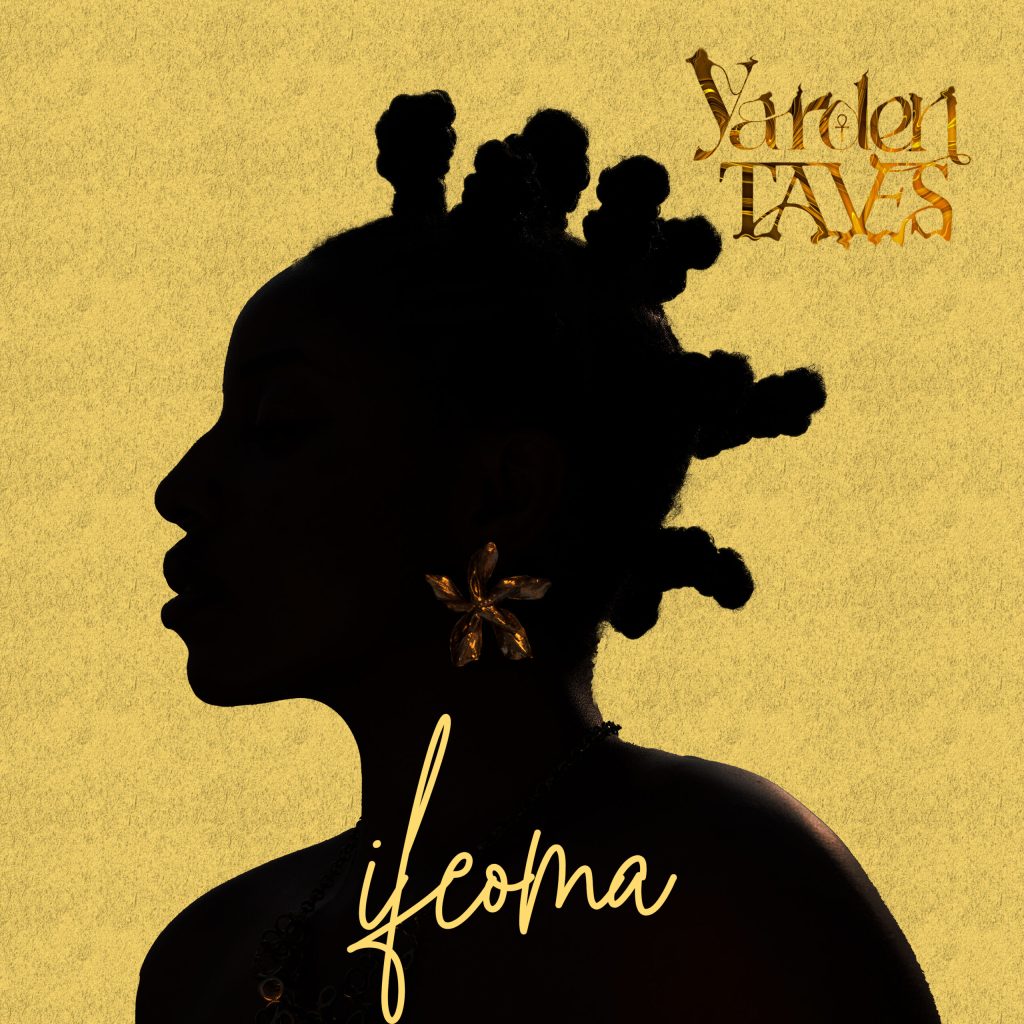 Yarden – Ifeoma Ft Taves mp3